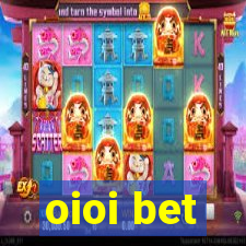 oioi bet